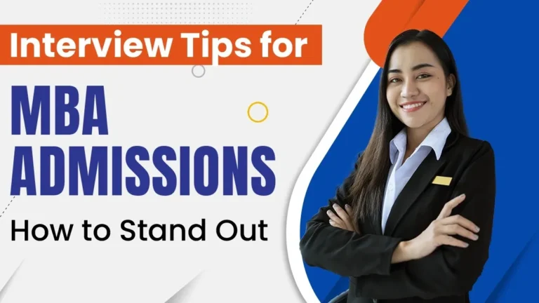 Interview Tips for MBA Admissions How to Stand Out