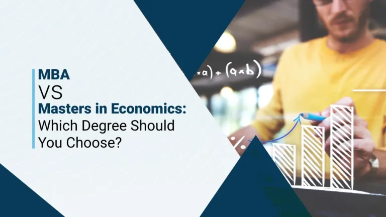 MBA vs Masters in Economics Which Degree Should You Choose