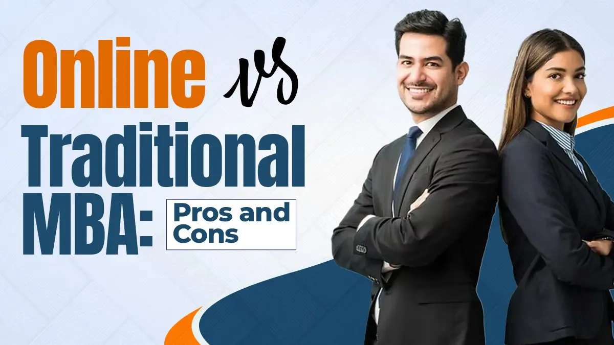 Online vs Traditional MBA Pros and Cons