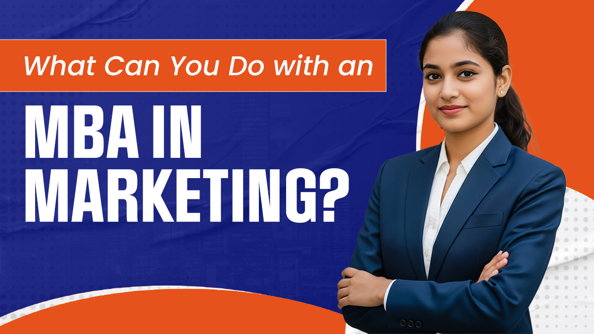 What Can You Do with an MBA in Marketing