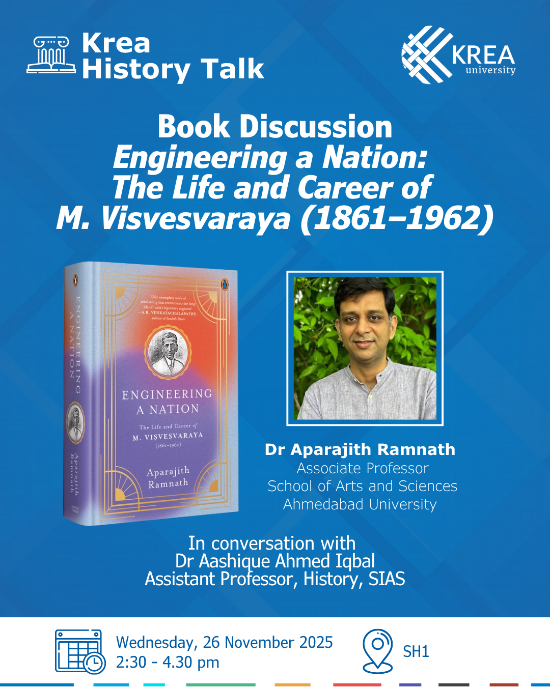 Book Discussion On “Engineering a Nation: The Life and Career of M. Visvesvaraya (1861–1962)” with Dr Aparajith Ramnath
